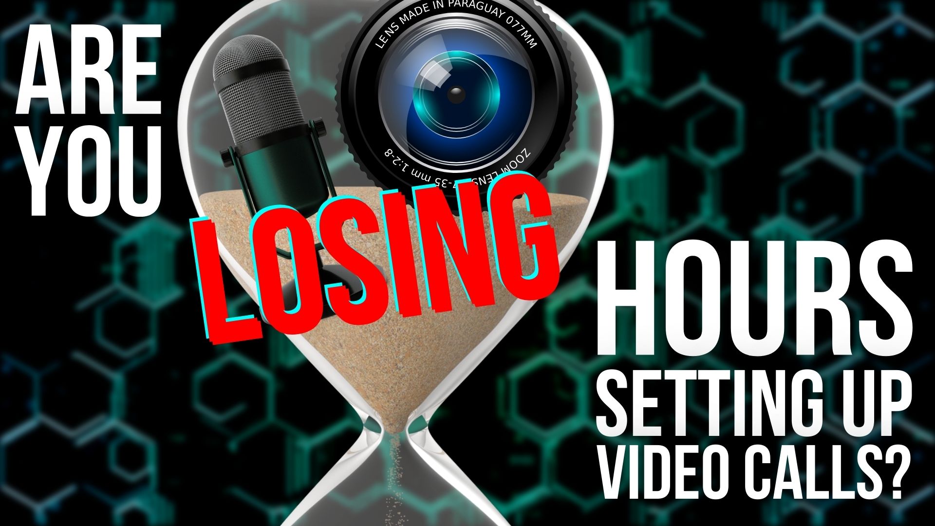Are you losing hours each week setting up video calls?